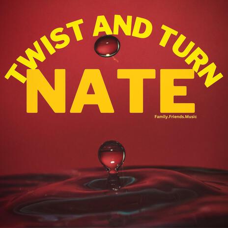 Twist and Turn | Boomplay Music