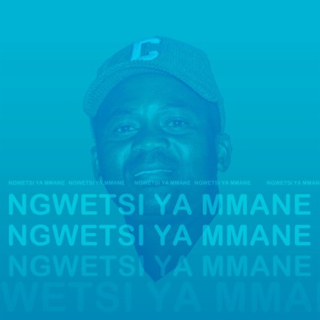 NGWETSI YA MMANE | Boomplay Music