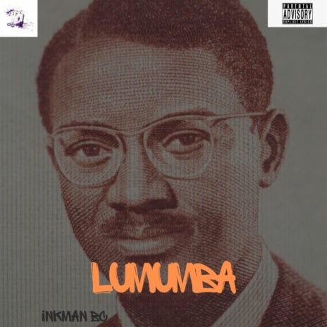 LUMUMBA ft. Inkman BC | Boomplay Music