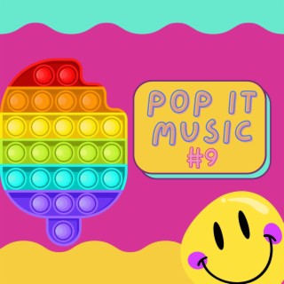 Pop It Music #9