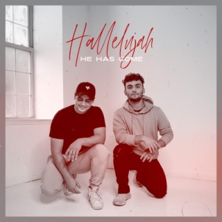 Hallelujah (He Has Come) lyrics | Boomplay Music