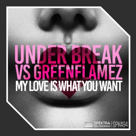 My Love Is What You Want ft. Greenflamez
