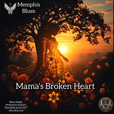 Mama's Broken Heart