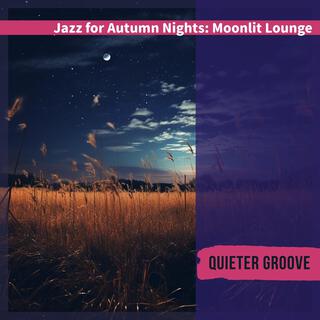 Jazz for Autumn Nights: Moonlit Lounge