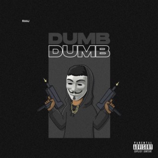 DUMB lyrics | Boomplay Music