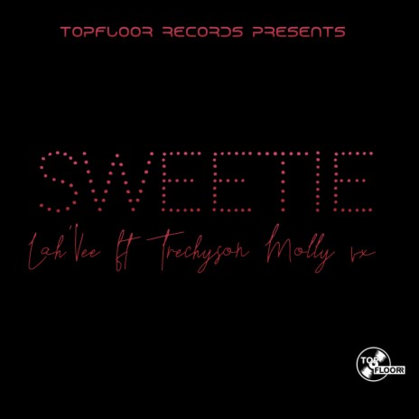 Sweetie ft. Trechyson Molly vx | Boomplay Music