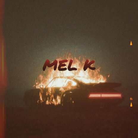 MEL K | Boomplay Music