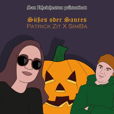 Süßes oder Saures ft. SimBa | Boomplay Music