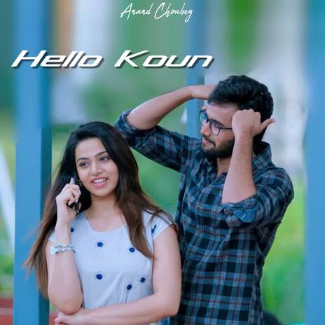 Hello Koun | Boomplay Music