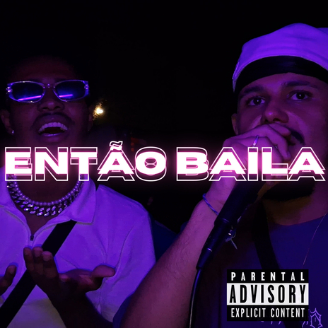 Então Baila ft. Negoowh | Boomplay Music