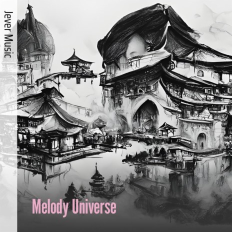 Melody Universe | Boomplay Music