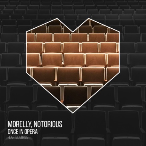 Once In Opera (Radio Mix) ft. Notorious