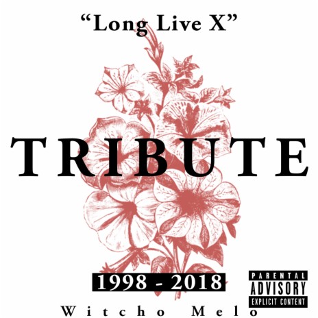 Long Live X | Boomplay Music