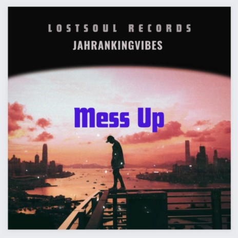 mess up | Boomplay Music