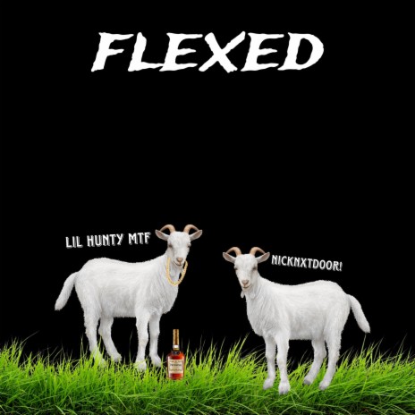 Flexed ft. Nicknxtdoor | Boomplay Music