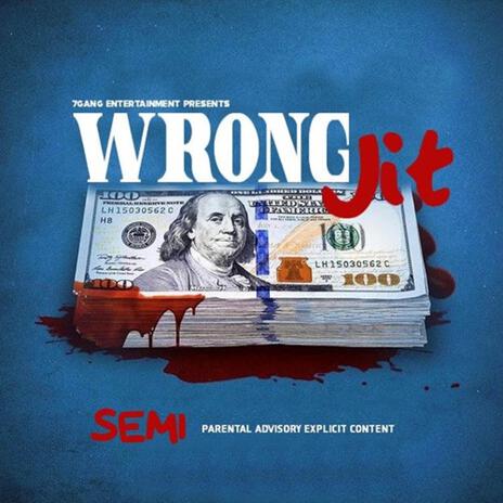 Wrong Jit | Boomplay Music