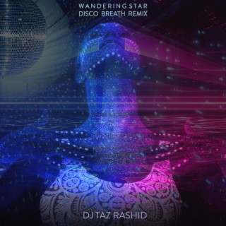 Wandering Star (Disco Breath Remix)