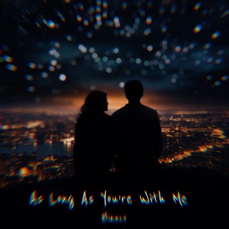 As Long As You're With Me | Boomplay Music