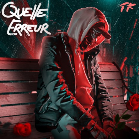 Quelle erreur | Boomplay Music