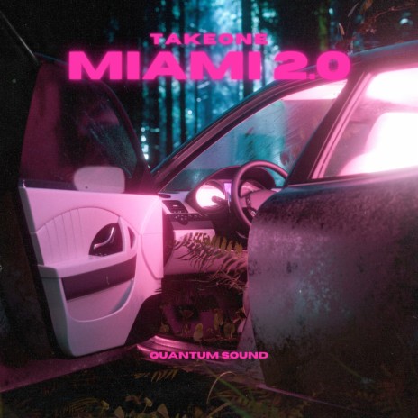 Miami 2.0 | Boomplay Music