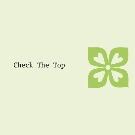 Check The Top | Boomplay Music