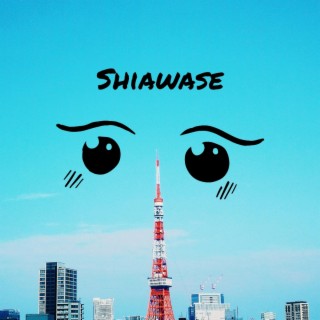 Shiawase