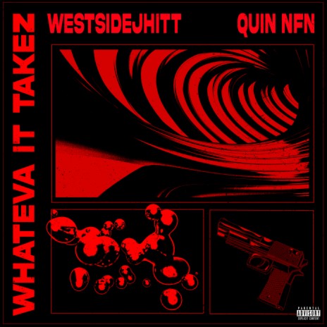 Whateva It Takez ft. Quin NFN | Boomplay Music