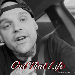 Out That Life lyrics | Boomplay Music