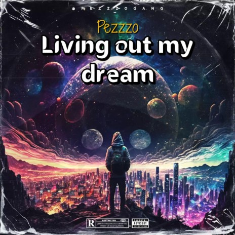 Living Out My Dream | Boomplay Music