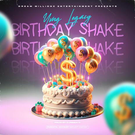 Birthday Shake | Boomplay Music