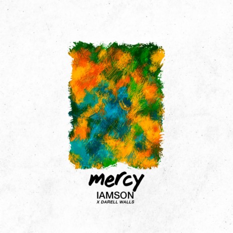 Mercy ft. Darrel Walls | Boomplay Music