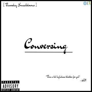 Conversing (Highclass Blabber)