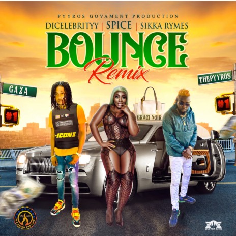 Bounce Remix ft. Spice & Sikka Rymes | Boomplay Music