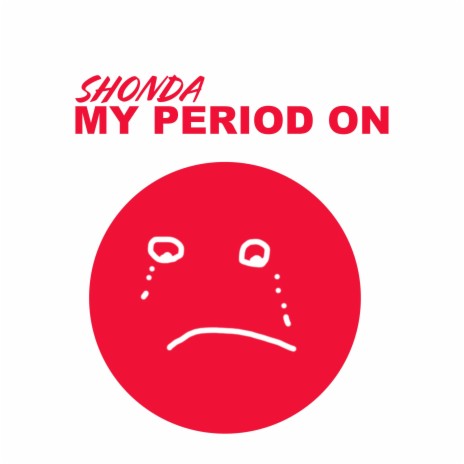 My period on