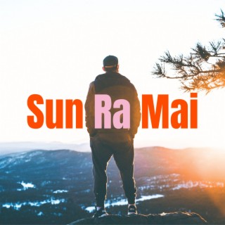 Sun Rha Mai Teri