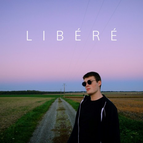 Libéré | Boomplay Music