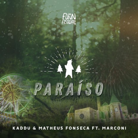 Paraíso - Tema Funn Festival (Radio Mix) ft. Marconi Leite & Kaddu | Boomplay Music