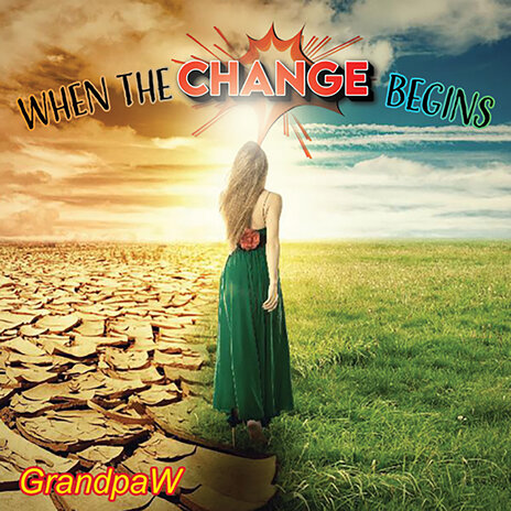 When the Change Begins | Boomplay Music