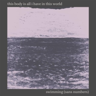 swimming (sans numbers) (Radio Edit)