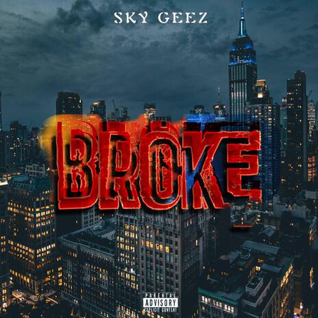 Broke | Boomplay Music