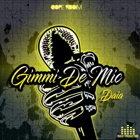 Gimmi De Mic | Boomplay Music