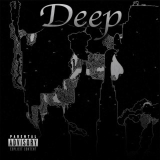 Deep lyrics | Boomplay Music