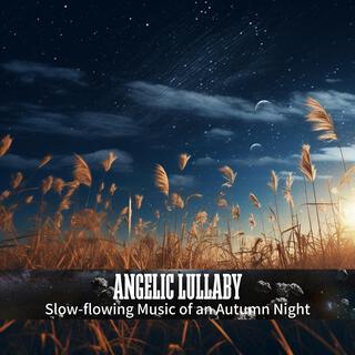 Slow-flowing Music of an Autumn Night