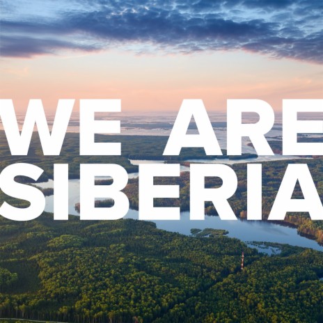 We Are Siberia | Boomplay Music
