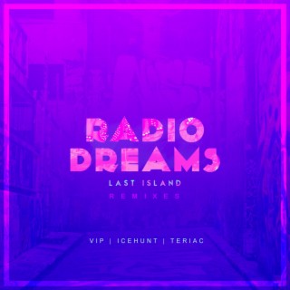 Radio Dreams (Remixes)