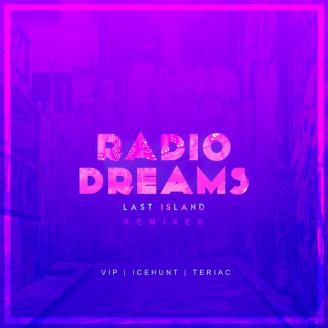 Radio Dreams (Icehunt Remix) | Boomplay Music