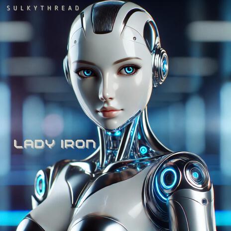 LADY IRON | Boomplay Music