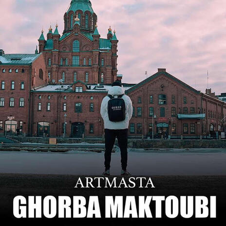 Ghorba Maktoubi | Boomplay Music