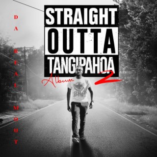 Straight Outta Tangipahoa 2