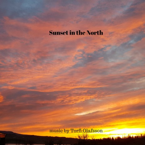 Sunset in the North | Boomplay Music